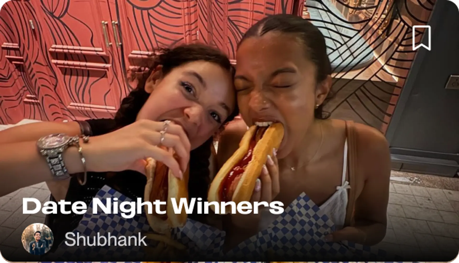 Date Night Winners — Shubhank